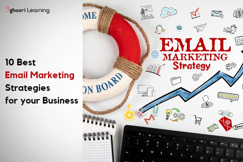 10 Best Email Marketing Strategies for your Business