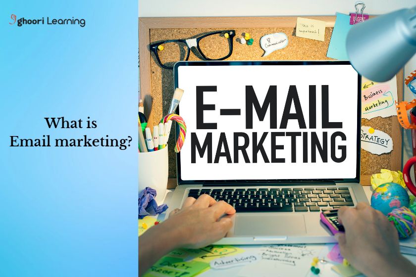 What is Email Marketing?